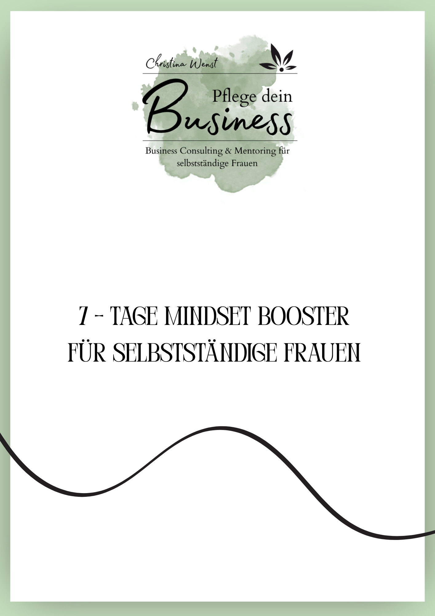 7-Tage-Mindset-Booster für selbstständige Frauen