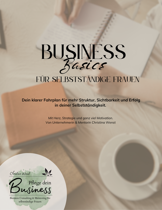 Business Basics für selbstständige Frauen – dein E-Book für Klarheit, Struktur und Wachstum